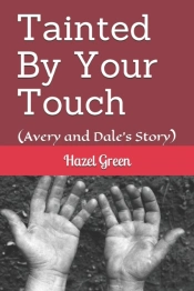 Tainted By Your Touch