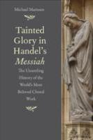 Tainted Glory In Handelâ€™S Messiah