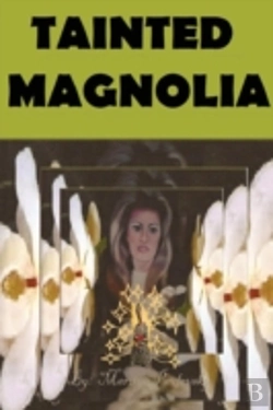Bertrand.pt - Tainted Magnolia