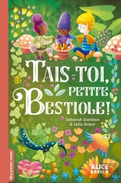 Tais-Toi, Petite Bestiole !