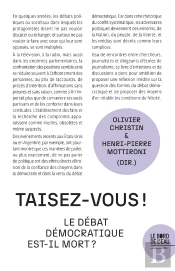 'Taisez-Vous !' Le Débat Démocratique Est-Il Mort ?
