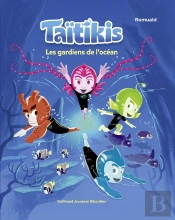 Taitikis  Tome 1 : Les Gardiens De L'Océan
