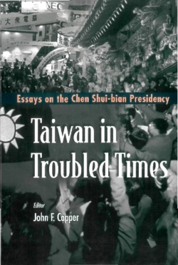 Bertrand.pt - Taiwan In Troubled Times: Essays On The Chen Shui-Bian Presidency