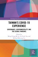 Taiwanâ€™S Covid-19 Experience