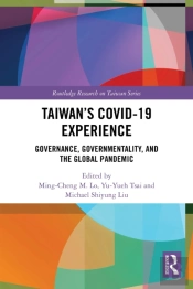 Taiwanâ€™S Covid-19 Experience