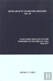 Taiwanese Distant-Water Fisheries In Southeast Asia, 1936-1977