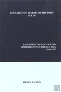Bertrand.pt - Taiwanese Distant-Water Fisheries In Southeast Asia, 1936-1977