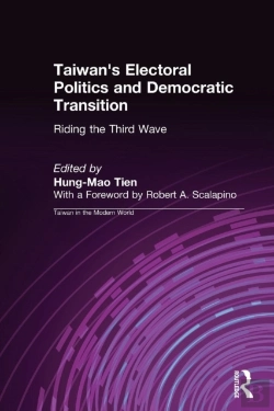 Bertrand.pt - Taiwan'S Electoral Politics And Democratic Transition: Riding The Third Wave