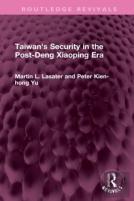 Taiwan'S Security In The Post-Deng Xiaoping Era