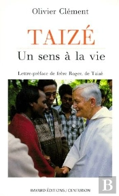Taize Un Sens A La Vie