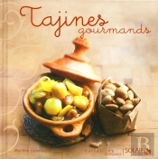 Tajines Gourmands - Nouvelles Variations Gourmandes