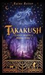 Takakush - Genus Magica Book 1