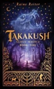 Takakush - Genus Magica Book 1