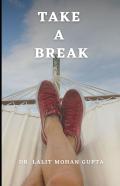 Take A Break