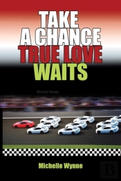 Take A Chance True Love Waits