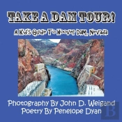 Take A Dam Tour! A Kid'S Guide To Hoover Dam, Nevada