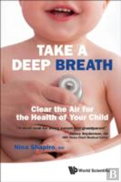 Bertrand.pt - Take A Deep Breath: Clear The Air For The Health Of Your Child