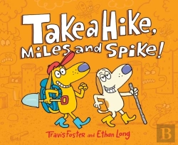 Bertrand.pt - Take A Hike, Miles And Spike!