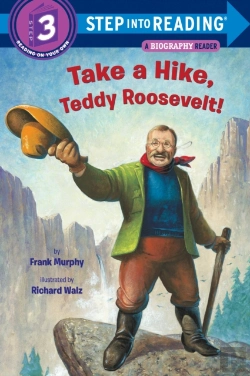 Bertrand.pt - Take A Hike, Teddy Roosevelt!