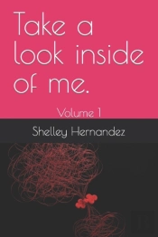 Take A Look Inside Of Me.