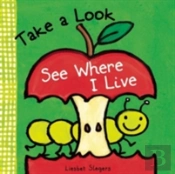 Take A Look, See Where I Live