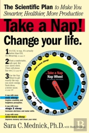 Take A Nap! Change Your Life.