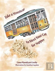 Take A Streetcar To Meet Your Cat For Supper