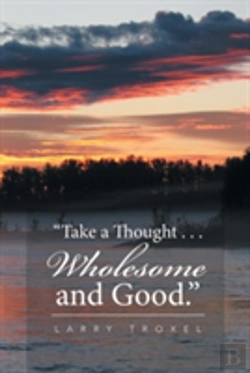 Bertrand.pt - Take A Thought . . . Wholesome And Good.