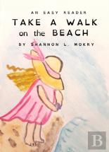 Take A Walk On The Beach