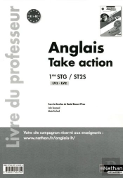 Take Action 1ere Stg/St2s Lv1/Lv2 B1>B2 Professeur 2011