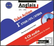 Take Action 1ere Sti2d/Stl/Std2a Lv1/Lv2 B1>B2 4 Ccd Audio 2011