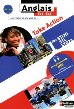 Bertrand.pt - Take Action 1eres Sti2d/Stl/Std2a Lv1/Lv2 B1>B2 Eleve 2011