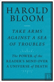 Take Arms Against A Sea Of Troubles