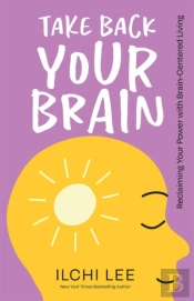 Take Back Your Brain