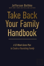 Take Back Your Family Handbook