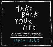 Take Back Your Life