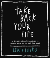 Take Back Your Life