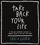 Take Back Your Life