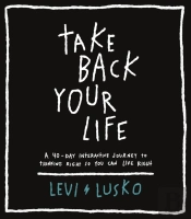 Take Back Your Life
