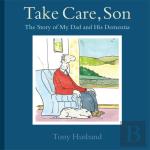 Take Care, Son