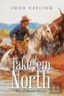 Take 'Em North