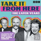 Take It From Here: The Later Years