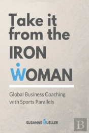 Take It From The Ironwoman
