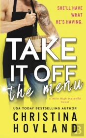 Take It Off The Menu