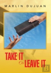 Take It Or Leave It