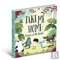 Take Me Home: Forests Of The World