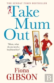 Take Mum Out