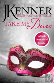 Take My Dare: A Stark International Novella