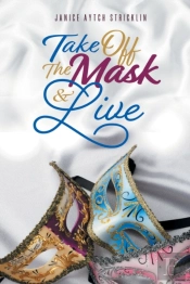 Take Off The Mask & Live