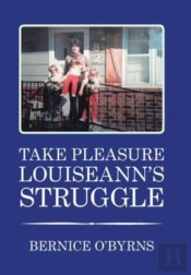 Take Pleasure Louiseann'S Struggle